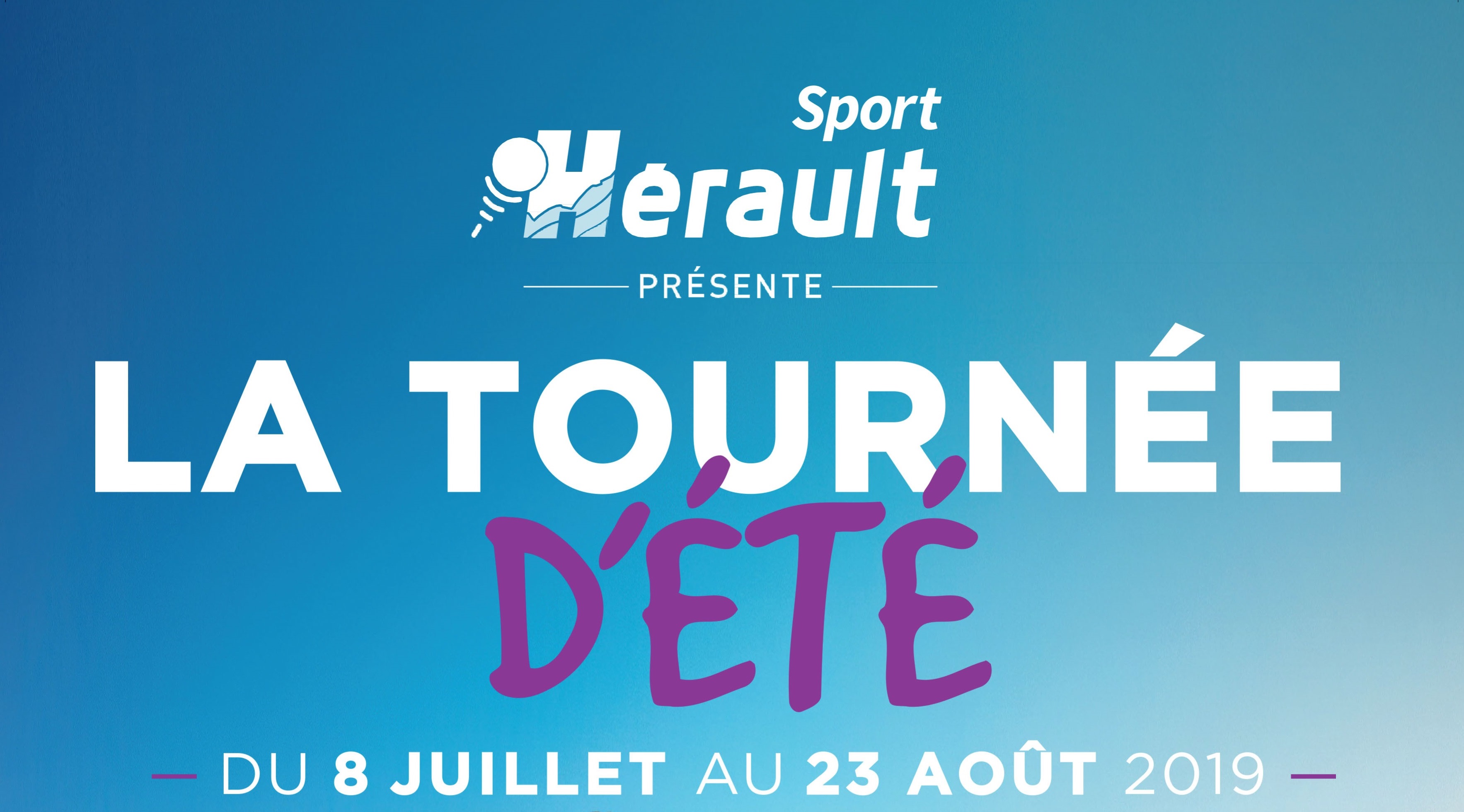 TOURNÉE D’ÉTÉ D’HÉRAULT SPORT 2019